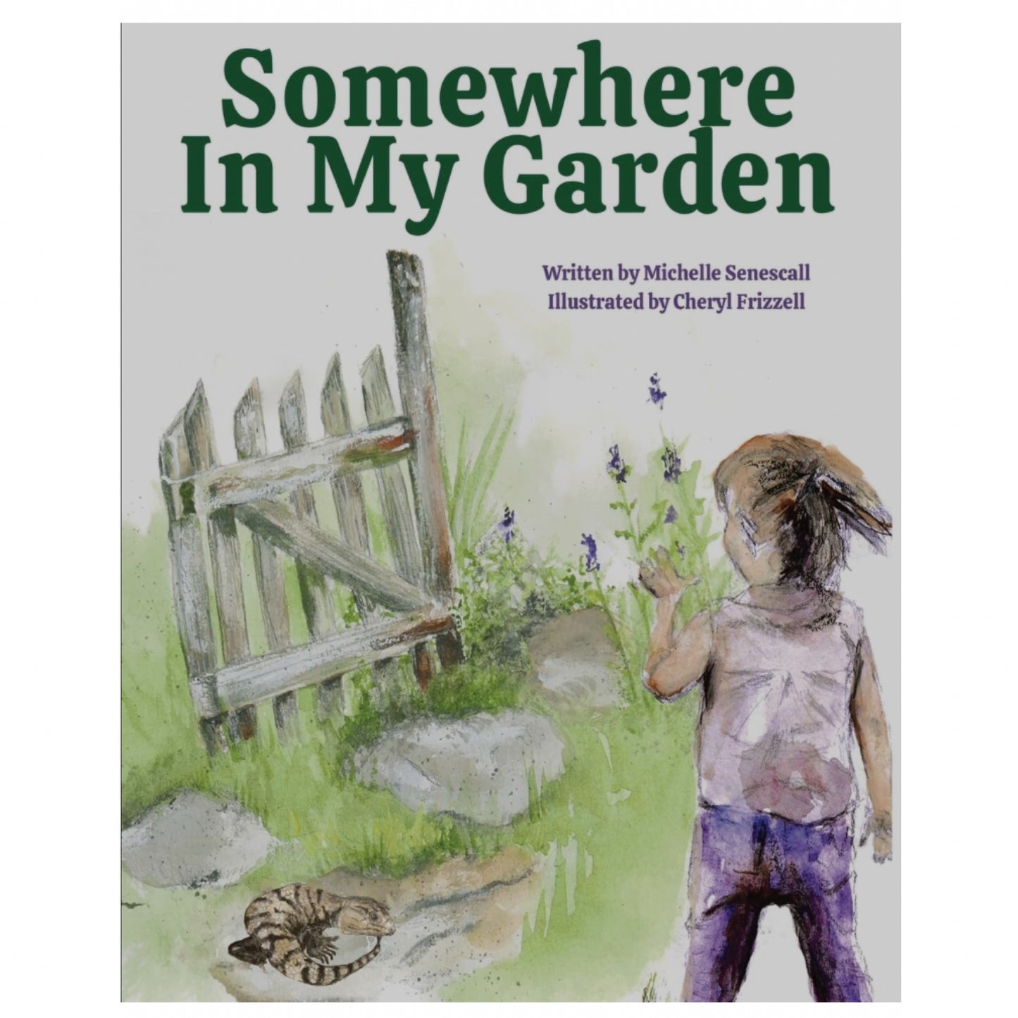 Somewhere In My Garden