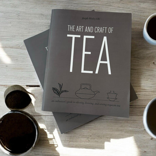 The Art and Craft of Tea