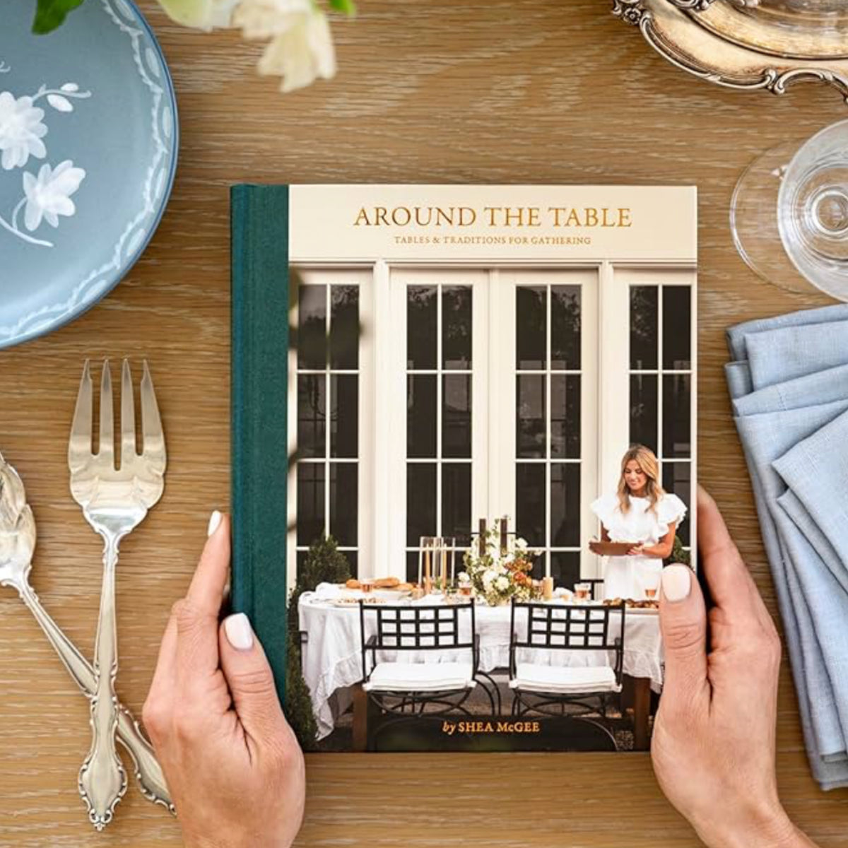 Around the Table - Tables and Traditions for Gathering