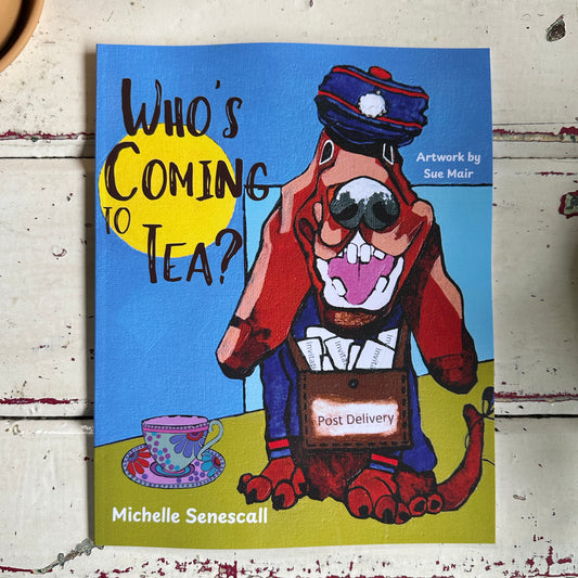 Who's Coming To Tea?